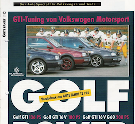 Gute Fahrt 12/1994 - Golf Power. GTI-Tuning von Volkswagen Motorsport Gute Fahrt 12/1994 - Golf Power. GTI-Tuning von Volkswagen Motorsport